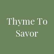 Thyme To Savor